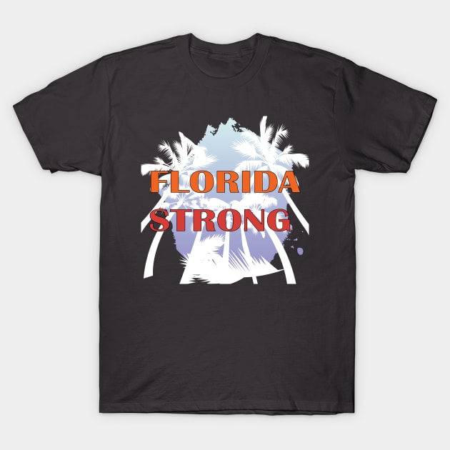 Florida Strong Support Men & Women Florida Community Lovers T-Shirt T-Shirt by DesignHND